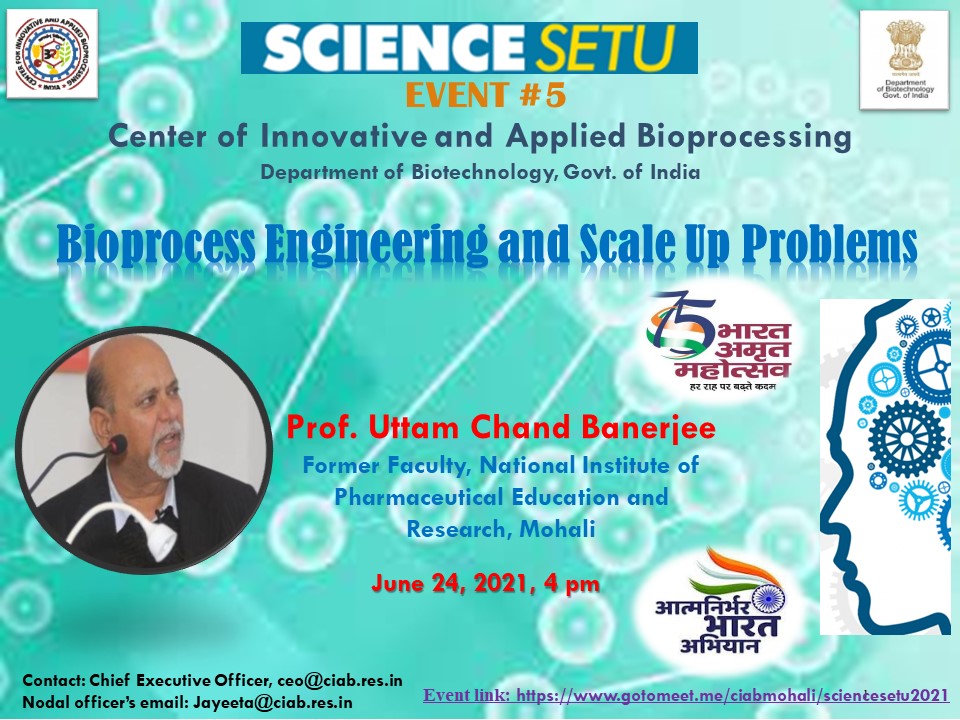 Lecture on "Bioprocessing Engineering and Scale Up problems" 